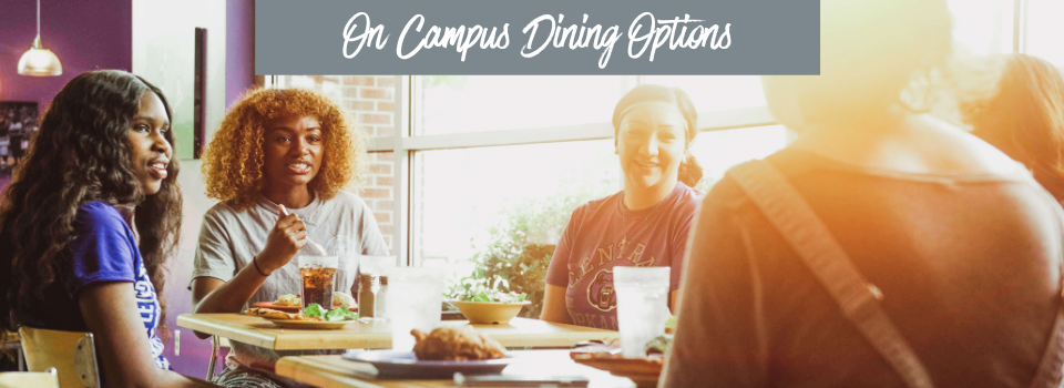 On Campus Dining Options